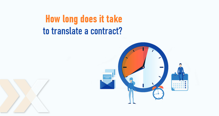 How long does it take to translate a contract